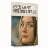 2020s Vintage Movie Poster Never Rarely Sometimes Always – Retro Film Art Print