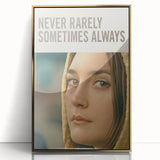 2020s Vintage Movie Poster Never Rarely Sometimes Always – Retro Film Art Print