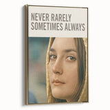 2020s Vintage Movie Poster Never Rarely Sometimes Always – Retro Film Art Print