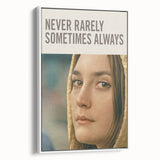 2020s Vintage Movie Poster Never Rarely Sometimes Always – Retro Film Art Print