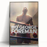 2020s Vintage Movie Poster - Big George Foreman Retro Film Art