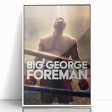 2020s Vintage Movie Poster - Big George Foreman Retro Film Art