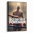 2020s Vintage Movie Poster - Big George Foreman Retro Film Art