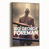 2020s Vintage Movie Poster - Big George Foreman Retro Film Art