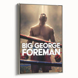 2020s Vintage Movie Poster - Big George Foreman Retro Film Art