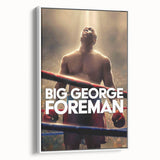 2020s Vintage Movie Poster - Big George Foreman Retro Film Art