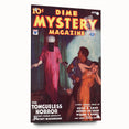 Dime Mystery Magazine Cover Art – Retro Horror Mystery Wall Decor