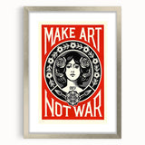 Vintage Motivational Poster - Make Art Not War Retro Art