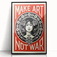 Vintage Motivational Poster - Make Art Not War Retro Art