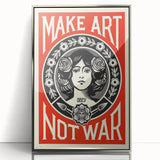 Vintage Motivational Poster - Make Art Not War Retro Art
