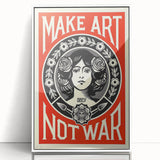 Vintage Motivational Poster - Make Art Not War Retro Art