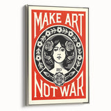 Vintage Motivational Poster - Make Art Not War Retro Art