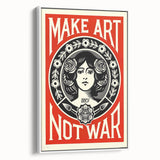 Vintage Motivational Poster - Make Art Not War Retro Art