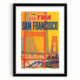 Vintage Travel Poster - San Francisco TWA Wall Art